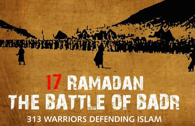 Badr will come again, O Muslims! - Islam21c